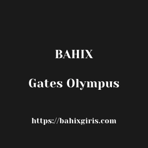 Bahix Gates Olympus